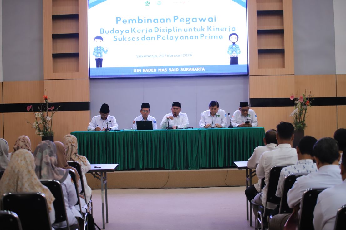 Pembinaan Pegawai UIN Raden Mas Said Surakarta: Penguatan Budaya Kerja Disiplin dan Pelayanan Prima